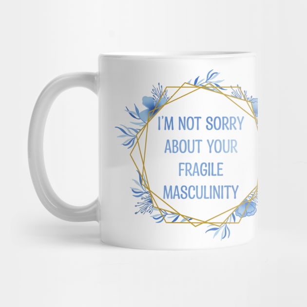 Fragile Masculinity by meggbugs